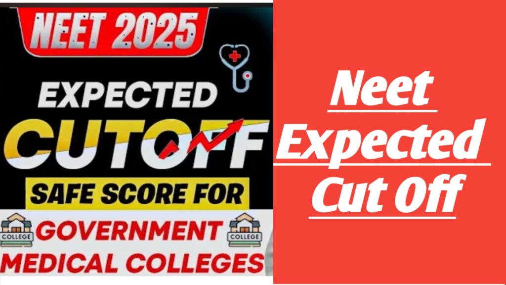 NEeT Exam 2025 Expected Cut off |नीट परीक्षा 2025मे कितने अंक तक सैफ हैं|